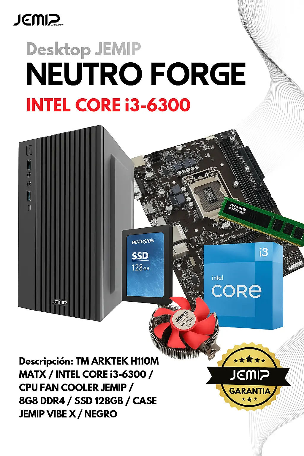 JEMIP-NEUTRO-FORGE-CORE-I3-6300-8GB-128GB-W11-NEUTRO-FORGE.webp